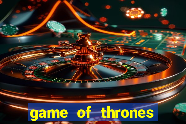 game of thrones temporada 1 torrent